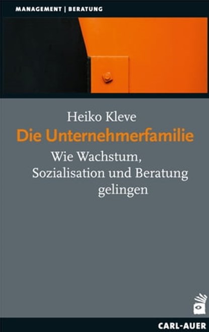Die Unternehmerfamilie, Heiko Kleve - Ebook - 9783849782481