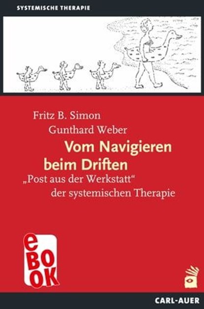 Vom Navigieren beim Driften, Fritz B. Simon ; Gunthard Weber - Ebook - 9783849784072