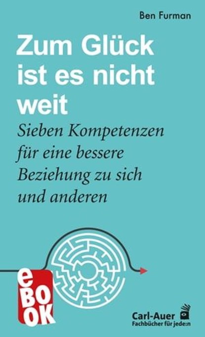 Zum Glück ist es nicht weit, Ben Furman - Ebook - 9783849784409