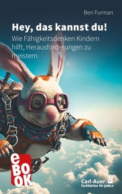 Hey, das kannst du!, Ben Furman - Ebook - 9783849784607
