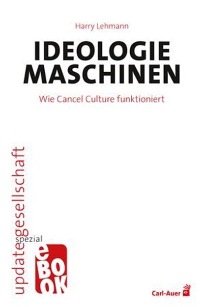 Ideologiemaschinen, Harry Lehmann - Ebook - 9783849784973
