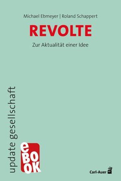 Revolte, Michael Ebmeyer - Ebook - 9783849785260