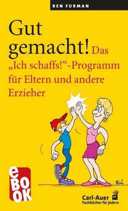 Gut gemacht!, Ben Furman - Ebook - 9783849785475