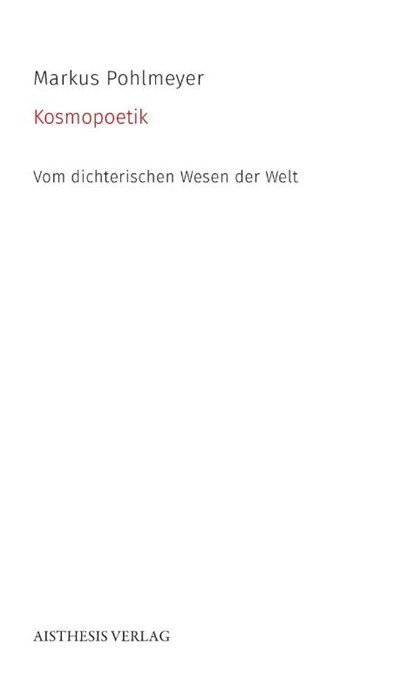 Kosmopoetik, Markus Pohlmeyer - Paperback - 9783849819255