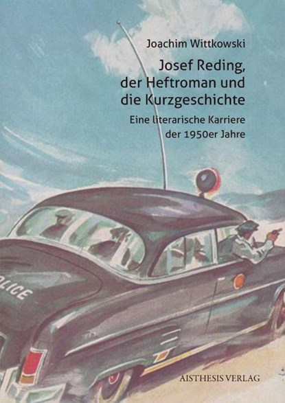 Josef Reding, der Heftroman und die Kurzgeschichte, Joachim Wittkowski - Paperback - 9783849819354