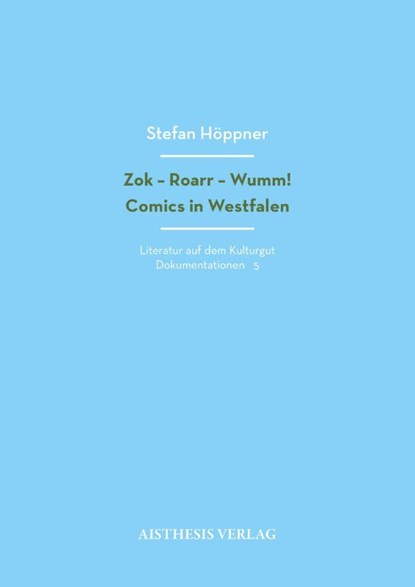 Zok - Roarr - Wumm!, Stefan Höppner - Paperback - 9783849819996