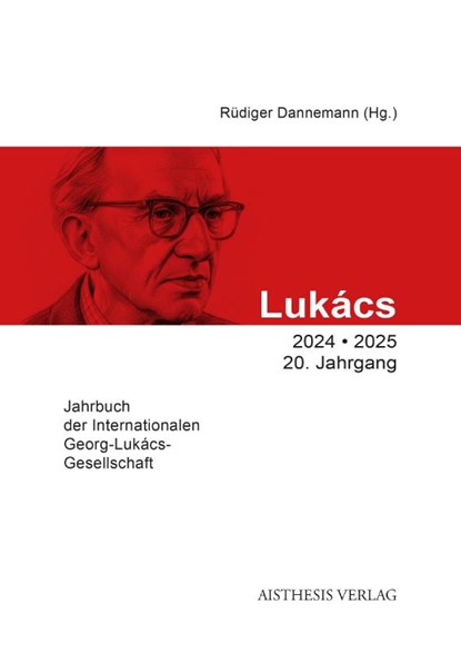 Lukács-Jahrbuch 2024/2025, Rüdiger Dannemann - Paperback - 9783849821401