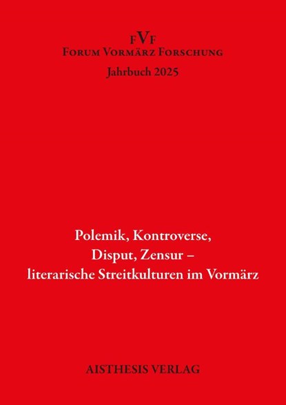 Polemik. Kontroverse, Disput, Zensur - literarische Streitkulturen im Vormärz, Demian Berger ; Melissa Vogt - Paperback - 9783849821524