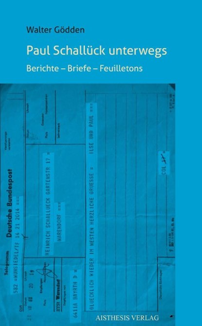 Paul Schallück unterwegs, Walter Gödden - Paperback - 9783849821692