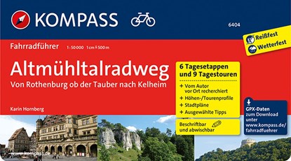 FF6404 Altmühltal-Radweg, von Rothenburg odT. nach Kelheim Kompass, HORNBERG,  Karin - Losbladig - 9783850264082