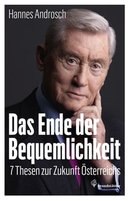 Das Ende der Bequemlichkeit, Hannes Androsch - Ebook - 9783850337755