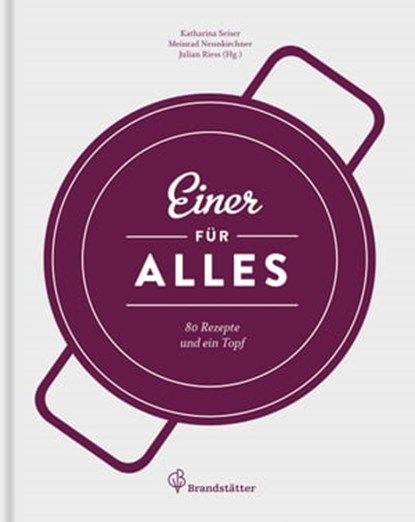 Einer für alles, Meinrad Neunkirchner ; Katharina Seiser ; Julian Riess - Ebook - 9783850338660