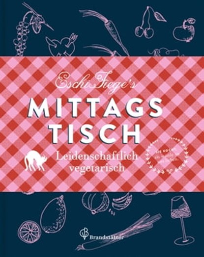 Eschi Fiege's Mittagstisch - Leseprobe, Eschi Fiege ; Vanessa Maas - Ebook - 9783850338745