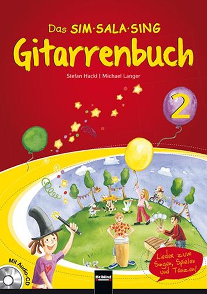 Das SIM SALA SING Gitarrenbuch (inkl. Audio-CD) Band 2, Stefan Hackl ; Michael Langer - Paperback - 9783850619677