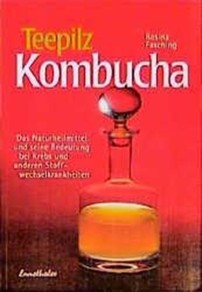 Teepilz Kombucha, Rosina Fasching - Paperback - 9783850681919