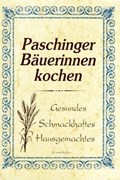 Paschinger Bäuerinnen kochen | Helga Pfarrkirchenrat Pasching ; Kirchmayr | 