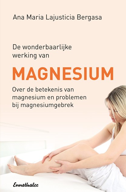 Magnesium en Gezondheid, Ana Maria Lajusticia Bergasa - Paperback - 9783850683876