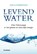 Levend Water, ALEXANDERSSON,  Olof - Paperback - 9783850686822