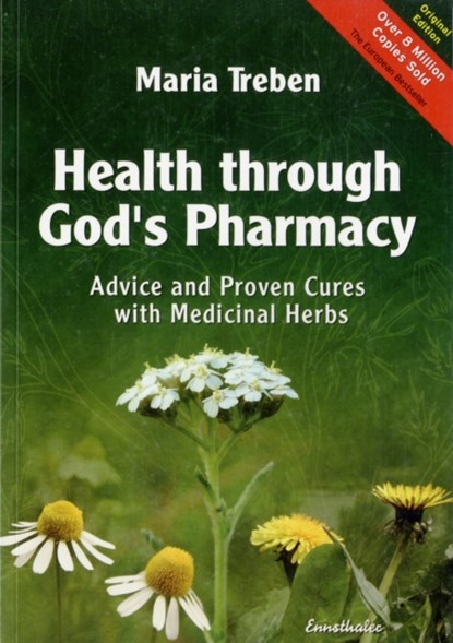 Health Through God's Pharmacy, Maria (Maria Treben) Treben - Paperback - 9783850687737