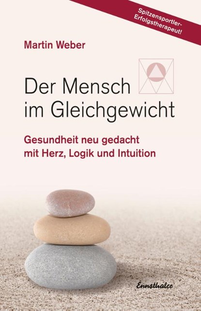 Der Mensch im Gleichgewicht, Martin Weber - Gebonden - 9783850688338