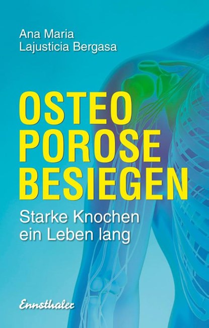 Osteoporose besiegen, Ana Maria Lajusticia Bergasa - Paperback - 9783850689618