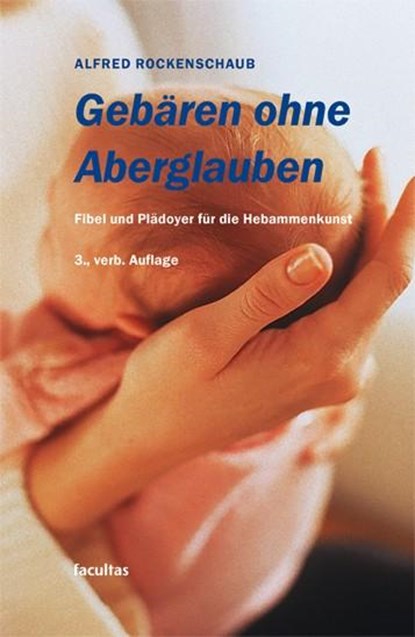 Gebären ohne Aberglaube, Alfred Rockenschaub - Paperback - 9783850766982