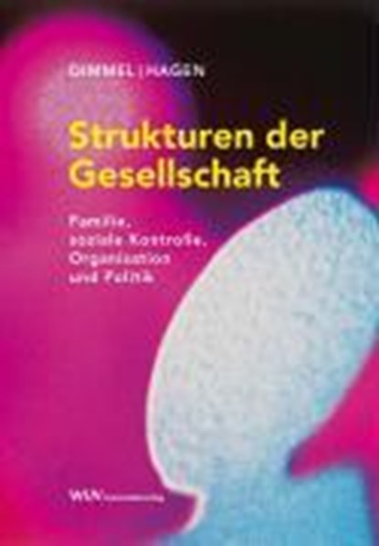 Strukturen der Gesellschaft, DIMMEL,  Nikolaus ; Hagen, Johann J. - Paperback - 9783851148770