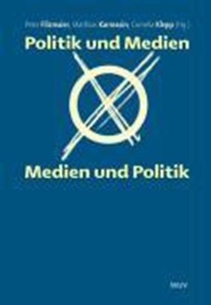 Politik und Medien - Medien und Politik, niet bekend - Paperback - 9783851149517