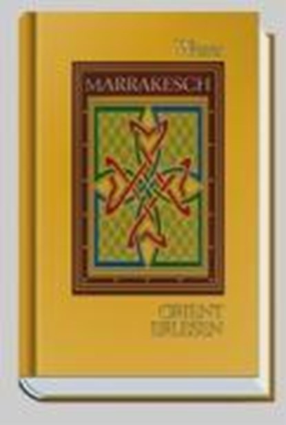 Marrakesch, WEISS,  Walter M. - Gebonden - 9783851294064