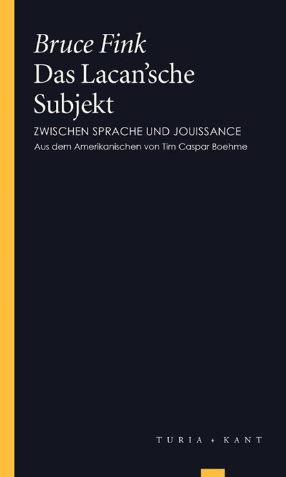 Das Lacan'sche Subjekt, Bruce Fink - Paperback - 9783851327939