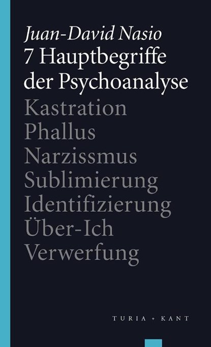 7 Hauptbegriffe der Psychoanalyse, Juan-David Nasio - Paperback - 9783851328516