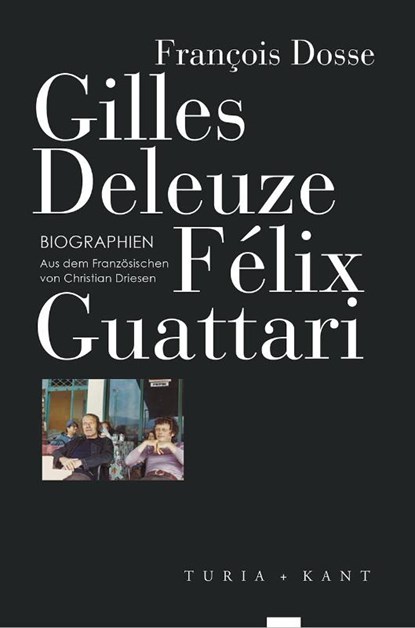 Gilles Deleuze, Félix Guattari, François Dosse - Paperback - 9783851328714