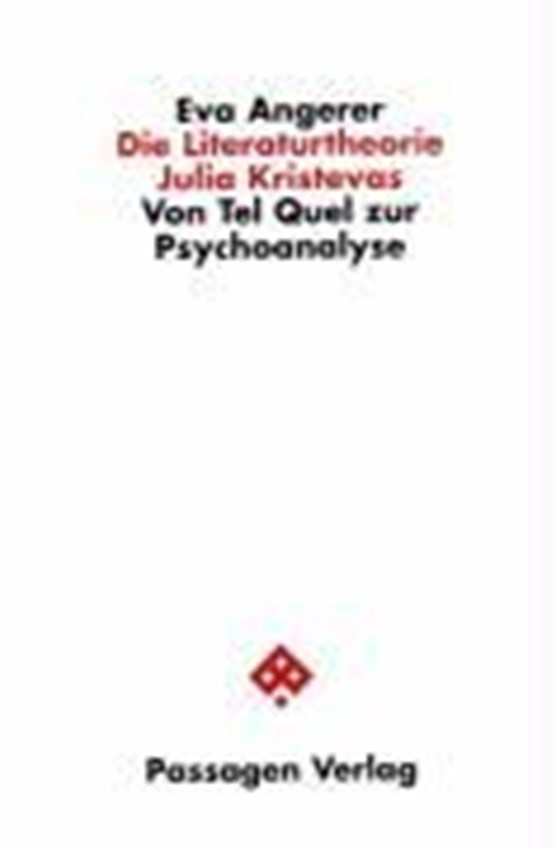 Angerer, E: Literaturtheorie Julia Kristevas