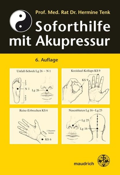 Soforthilfe mit Akupressur, Hermine Tenk - Paperback - 9783851758504