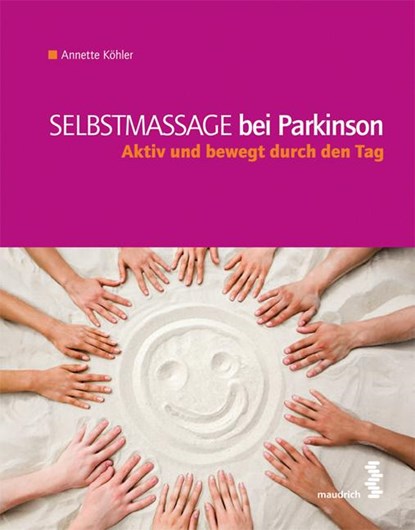 Selbstmassage bei Parkinson, Annette Köhler - Paperback - 9783851759563