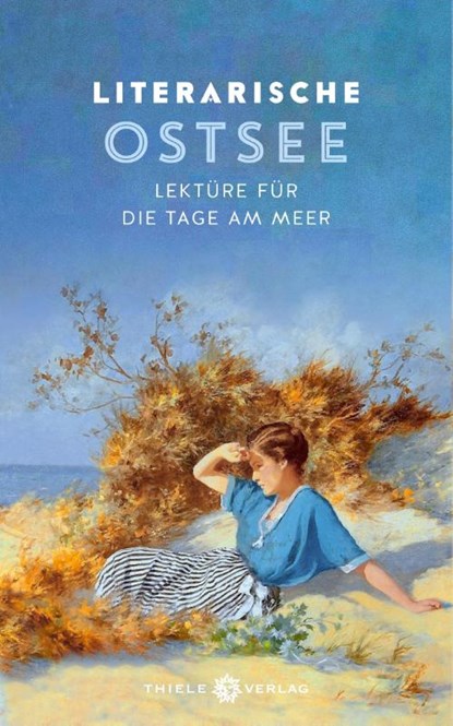 Literarische Ostsee, Johannes Thiele - Gebonden - 9783851794748