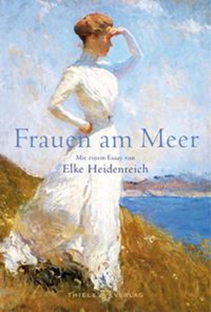 Frauen am Meer, Elke Heidenreich - Gebonden - 9783851794755