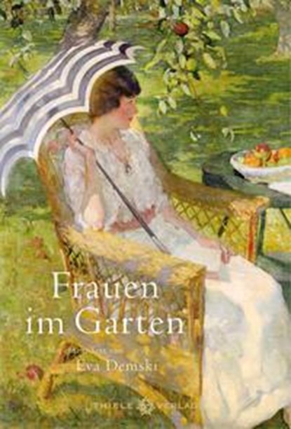 Frauen im Garten, Eva Demski - Gebonden - 9783851794779