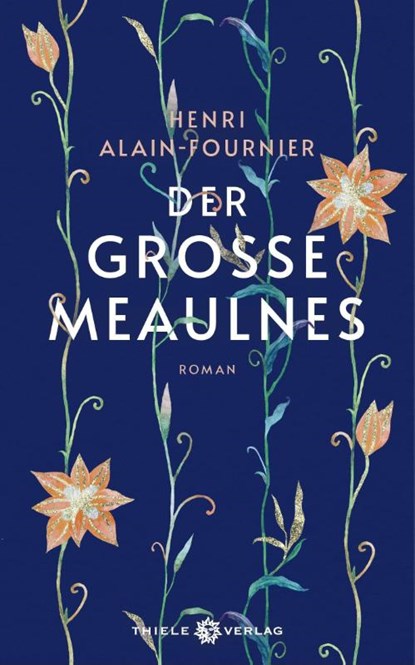 Der große Meaulnes, Henri Alain-Fournier - Gebonden - 9783851794977