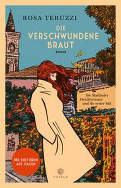 Die verschwundene Braut, Rosa Teruzzi - Gebonden - 9783851795370