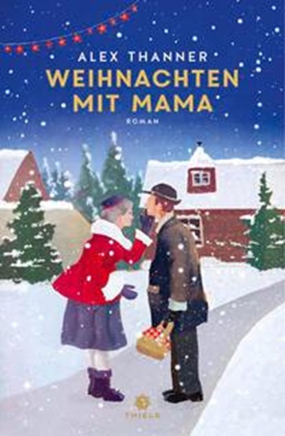 Weihnachten mit Mama, Alex Thanner - Paperback - 9783851795554