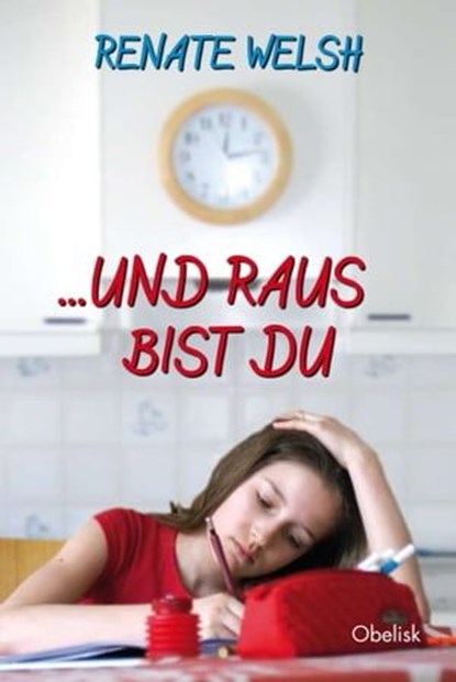 ... und raus bist du, Renate Welsh - Ebook - 9783851977769