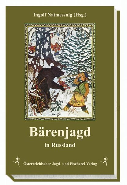 Bärenjagd in Russland, Ingolf Natmessnig - Gebonden - 9783852080963