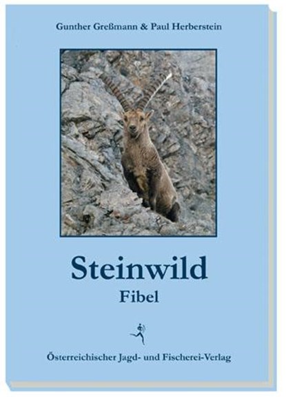 Steinwildfibel, Gunther Greßmann ; Paul Herberstein - Paperback - 9783852081304