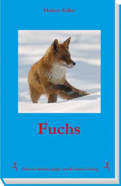 Fuchs, Hubert Zeiler - Gebonden - 9783852081434