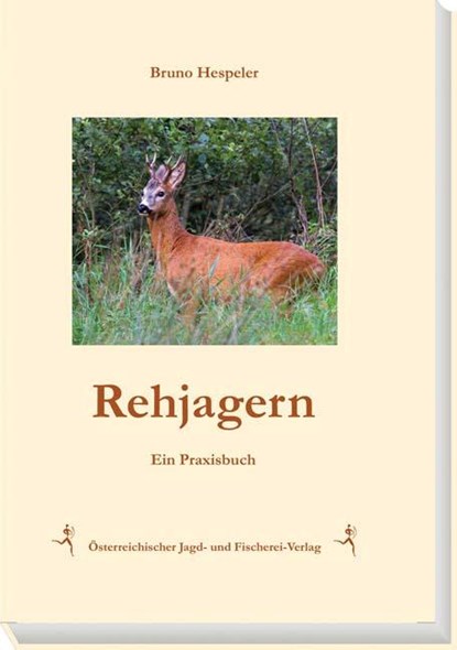 Rehjagern, Bruno Hespeler - Gebonden - 9783852081625