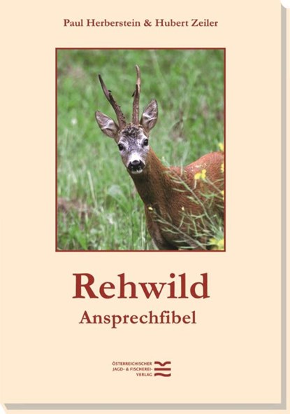 Rehwild-Ansprechfibel, Paul Herberstein - Paperback - 9783852081854