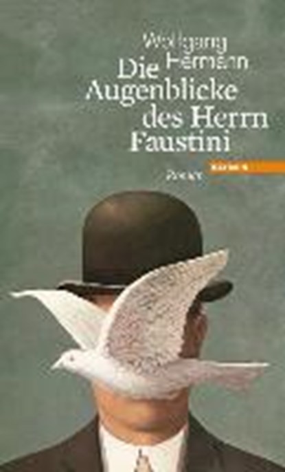 Die Augenblicke des Herrn Faustini, HERMANN,  Wolfgang - Gebonden - 9783852186962