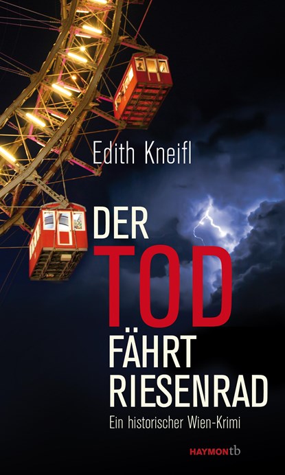 Der Tod fährt Riesenrad, Edith Kneifl - Paperback - 9783852188782