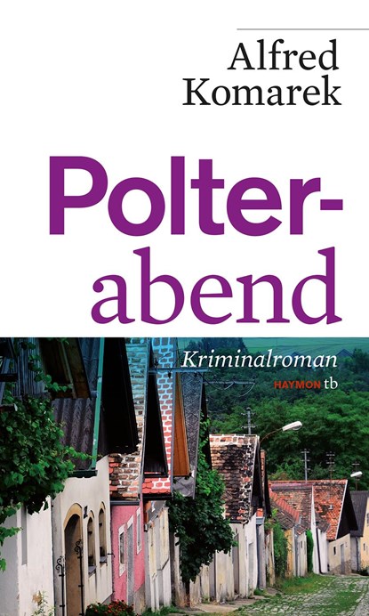 Polterabend, Alfred Komarek - Paperback - 9783852189451